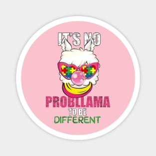 lt's no probllama to be different tee Magnet